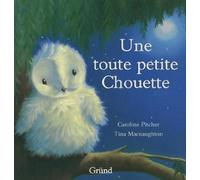 TOUTE PETITE CHOUETTE