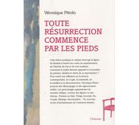 Toute Résurrection Commence Par Les Pieds