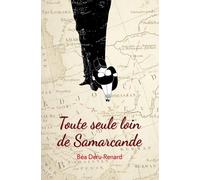 Toute Seule Loin De Samarcande