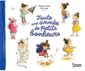 Toute une année de petits bonheurs - Leng Qin - Larousse - cartonné - Album jeunesse