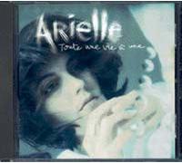Arielle - Toute une vie a une