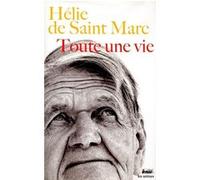 Toute une vie (+ CD) Hélie de Saint Marc (Auteur), Laurent Beccaria (Contributions)