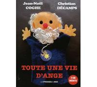Toute une vie d'ange - Jean-Noël Coghe - Presses Du Midi - broché - Monographie