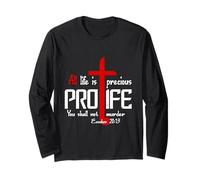 Toute Vie est précieuse - Pro-Life Christian Design Manche Longue