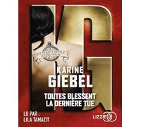 Toutes blessent la dernière tue