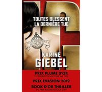 Toutes blessent, la dernière tue