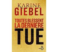 Toutes blessent, la dernière tue (collector)