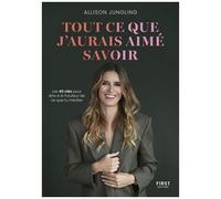 Toutes Ces Choses Que J'aurais Aimé Savoir