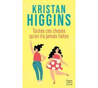 Toutes ces choses qu'on n'a jamais faites: Un roman feel good tendre et rafraîchissant