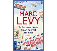 Toutes ces choses qu'on ne s'est pas dites