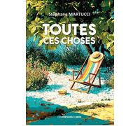 Toutes ces choses - Stéphane Martucci - Presses Du Midi - broché - Roman