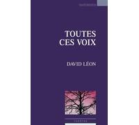Toutes ces voix - David Léon - Espaces 34 - broché - Théâtre