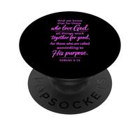 Toutes Choses concourent à Une Bonne Écriture, priez Romains 8:28 PopSockets PopGrip Adhésif