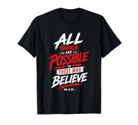 Toutes Choses sont possibles pour Ceux Qui croient T-Shirt