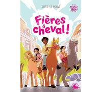 Toutes en selle ! - Fières à cheval - Lecture roman jeunesse équitation féminisme - Dès 8 ans