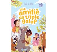 Toutes en selle ! - Une amitié au triple galop - Lucie Le Moine - Poulpe Fictions - broché - Roman junior