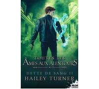 Toutes les âmes aux alentours Dette de sang, T2 - Hailey Turner - MxM Bookmark - broché - Roman
