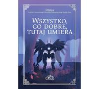 Toutes les bonnes choses meurent ici - Djuna (Buch auf Polnisch)