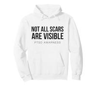 Toutes Les Cicatrices ne sont Pas Visibles Sensibilisation au SSPT Santé mentale Sweat à Capuche