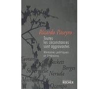 Toutes les circonstances sont aggravantes Ricardo Paseyro (Auteur)