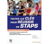 Toutes les clés pour réussir en STAPS. Mention « Éducation Motricité »