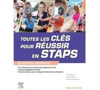Toutes les clés pour réussir en STAPS. Mention « Éducation Motricité » Teddy Mayeko (Auteur), Jérôme Frigout (Auteur), Arnaud Delafontaine (Auteur)
