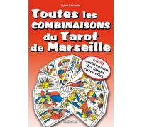 Toutes les combinaisons du Tarot de Marseille - 6000 combinaisons des lames entre elles