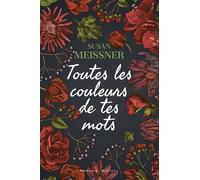 Toutes les couleurs de tes mots - Charlotte Stewart - Faubourg-Marigny - ebook (ePub) - Roman