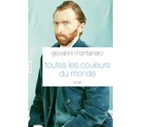 Toutes les couleurs du monde: Roman - Traduit de l'italien par Camille Paul