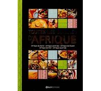 Toutes les cuisines d'Afrique