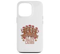 Toutes Les Dames Jingle Noël Drôle Coque pour iPhone 13 Pro