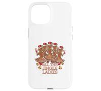 Toutes Les Dames Jingle Noël Drôle Coque pour iPhone 15