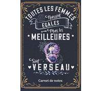 Toutes les femmes naissent égales, mais les meilleures sont Verseau: Carnet de notes | Thématique sur le signe astrologique du Verseau | Carnet ligné, ... pages, 6x9 pouces | Pour les femmes Verseau