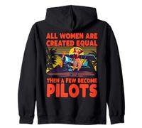 Toutes les femmes sont créées égales puis quelques-unes deviennent Pilotes Woman Sweat à Capuche
