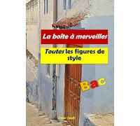 Toutes les figures de style: La boîte à merveilles