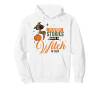 Toutes Les Grandes Histoires Ont Une sorcière en Elles : Black Witch Sweat à Capuche