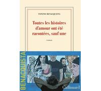 Toutes les histoires d'amour ont été racontées, sauf une