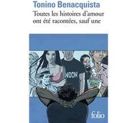 Toutes les histoires d'amour ont été racontées, sauf une Tonino Benacquista (Auteur)