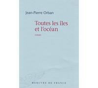 Toutes les îles et l'océan
