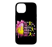 Toutes Les Jolies Filles marchent comme Ces Jeunes Filles de Softball Coque pour iPhone 14