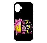 Toutes Les Jolies Filles marchent comme Ces Jeunes Filles de Softball Coque pour iPhone 16 Plus