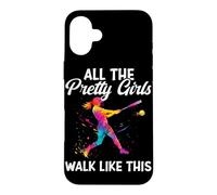 Toutes Les Jolies Filles marchent comme Cette Jeune joueuse de Softball Coque pour iPhone 16 Plus