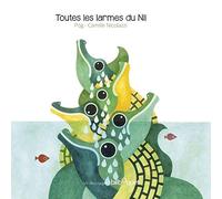 Toutes les Larmes du Nil