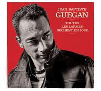 Jean-Baptiste Guegan – Toutes les larmes sèchent un jour – CD – Édition de Noël