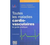 Toutes les maladies cardio-vasculaires