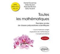Toutes les mathématiques MPSI, MP2I, PCSI, PTSI et TSI - Gilles Bouton - Ellipses - broché - Scolaire / Universitaire