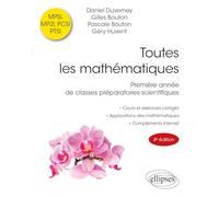 Toutes les mathématiques MPSI, MP2I, PCSI, PTSI, TSI: Première année de classes préparatoires scientifiques