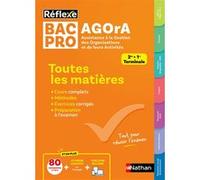 Toutes les matières BAC PRO AGOrA - Réflexe N° 89 Pascal Besson (Auteur), Louise Cauchard (Auteur), Isabelle Delaunay (Auteur), Christophe Desaintghislain (Auteur), Emilie Lina (Auteur), Marie-Line Pe