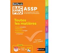 Toutes les matières Bac Pro ASSP - Nouveau Programme Bac 2025 et suivants N°13 - Christophe Desaintghislain - Nathan - broché - Scolaire / Universitaire