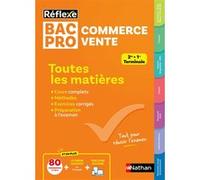 Toutes les matières BAC PRO Commerce-Vente - Réflexe N° 6 Dominique Beddeleem (Auteur), Catherine Spagnesi (Auteur), Marie-Line Perillat-Mercerot (Auteur), Pascal Besson (Auteur), Louise Cauchard (Aut